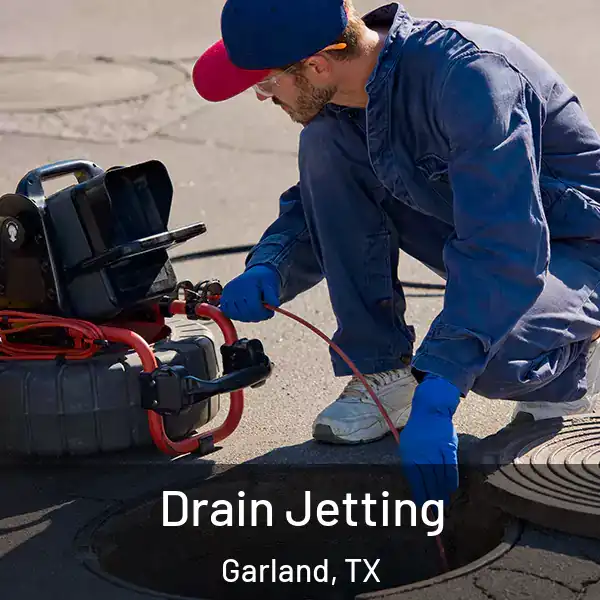  Drain Jetting Garland, TX
