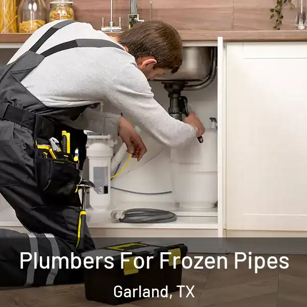  Plumbers For Frozen Pipes Garland, TX