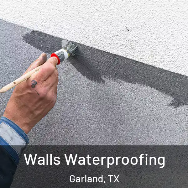  Walls Waterproofing Garland, TX